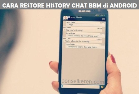 Cara Mengembalikan Chat BBM yang Terhapus di Android