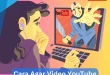 Cara Agar Video YouTube Banyak yang Nonton