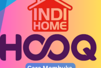 Cara Membuka HOOQ di Indihome