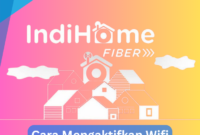 Cara Mengaktifkan Wifi Indihome Yang Telat Bayar