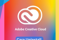 Cara Uninstall Adobe Creative Cloud